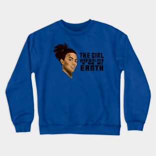 The Girl Who Walked The Earth Crewneck Sweatshirt